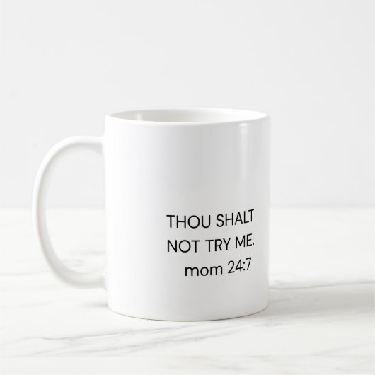 Funny Mama Kaffee Tasse, DU WIRD Mama NICHT VERSUC Kaffeetasse (Links)