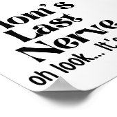 Funny Mama letzte Nerve Oh, schau, es brennt. Poster (Ecke)