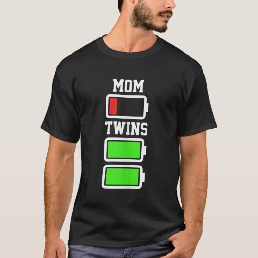 Funny Mama Low battery Twins Full Charge Mütter Da T-Shirt (Vorderseite)