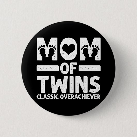 Funny Mama Twins Classic Übererfüller Cool Twin Button (Vorderseite)