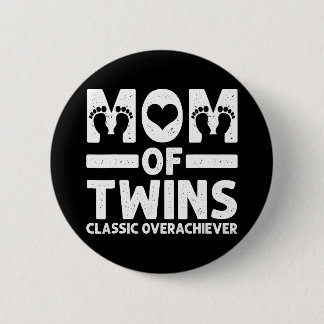 Funny Mama Twins Classic Übererfüller Cool Twin Button