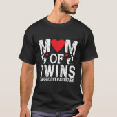 Funny Mama Twins Classic Übererfüller Twins Mama T-Shirt (Vorderseite)