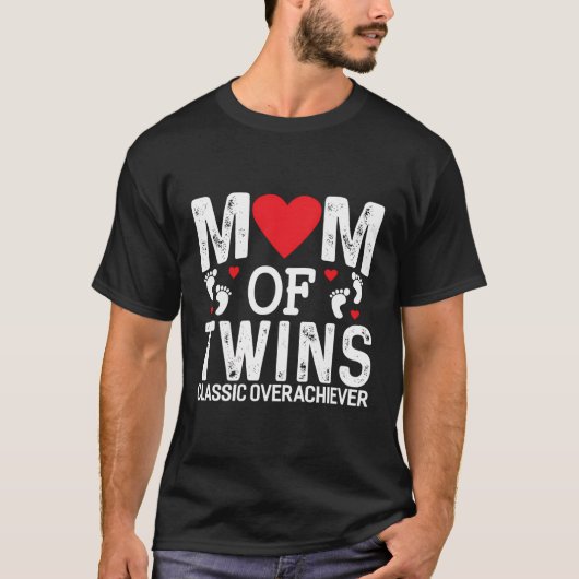 Funny Mama Twins Classic Übererfüller Twins Mama T-Shirt (Vorderseite)