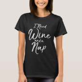Funny Mama Zitat Sprichwort für Frauen Wein Ich br T-Shirt (Vorderseite)