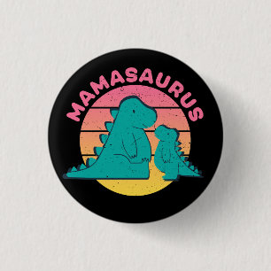 Funny Mamasaurus T-Rex Mama Dinosaurier Muttertag Button