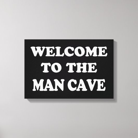 Funny Man Cave Wrapped Canvas Leinwanddruck (Vorderseite)