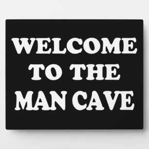 Funny Man Höhle Welcome Plaque Fotoplatte
