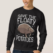 Funny Manatee I Save The Floaty Potatoes I Manatee Sweatshirt (Vorderseite)