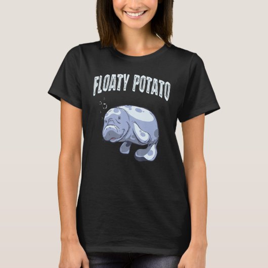 Funny Manatee Sea Animal Floaty Potato Aquarist Fi T-Shirt (Vorderseite)