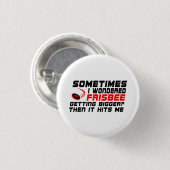 Funny Manchmal habe ich mich gefragt, ob ich immer Button (Vorne & Hinten)