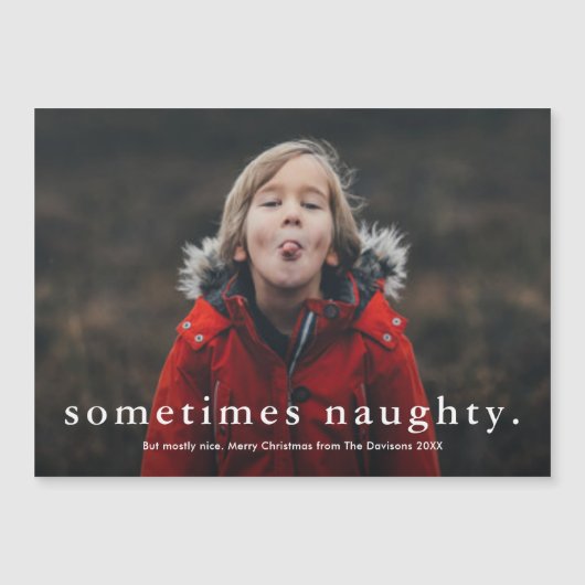 Funny manchmal naughty Foto Frohe Weihnachten Magneteinladung (Vorderseite)