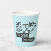 Funny Marathon Runner 26 Meilen 385 Yards Papier C Pappbecher (Rückseite)