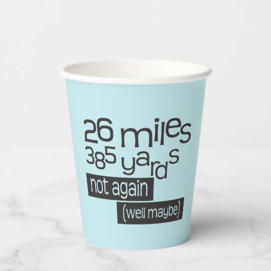 Funny Marathon Runner 26 Meilen 385 Yards Papier C Pappbecher (Rückseite)