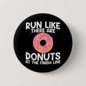 Funny Marathon Running Donut Half Marathon Button (Vorderseite)