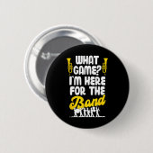 Funny Marching Band, welches Spiel ich gerade hier Button (Vorne & Hinten)