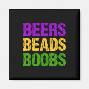 Funny Mardi Gras Beers Beads Breast T-Shirt Spaß N Magnet