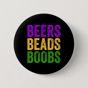 Funny Mardi Gras Beers Beads T-Shirt New Orleans C Button