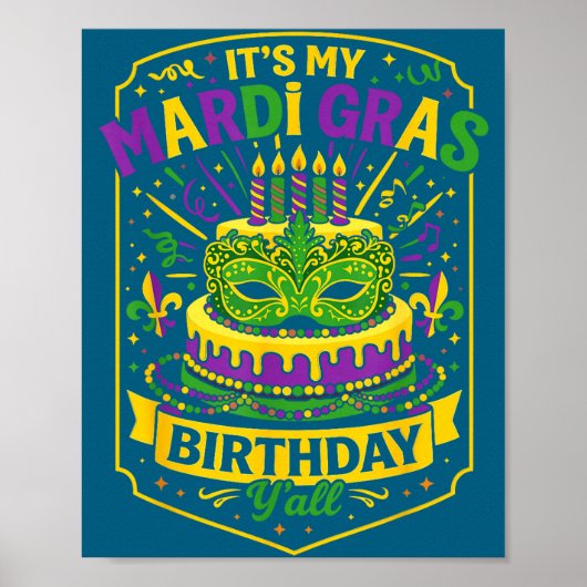 Funny Mardi Gras Birthday Y’all Cake Carnival Cele Poster (Vorne)