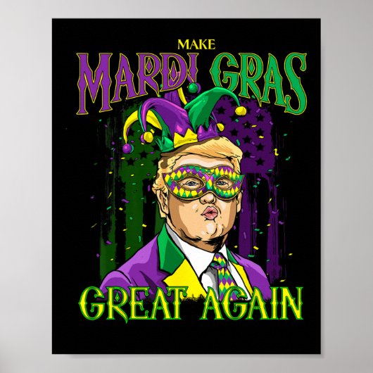 Funny Mardi Gras Donald Trump Mardi Gras American Poster (Vorne)