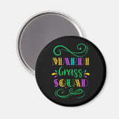 Funny Mardi Gras | Mardi Grass Squad Magnet (Vorderseite/Rückseite)