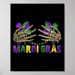 Funny Mardi Gras Skeleton Hands Poster