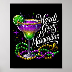 Funny Mardi Gras trinkt Mardi Gras und Margarita Poster