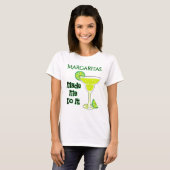 Funny Margaritas hat mich dazu gebracht T-Shirt (Vorne ganz)