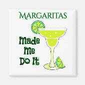 Funny Margaritas ließ mich das machen Magnet (Vorne)