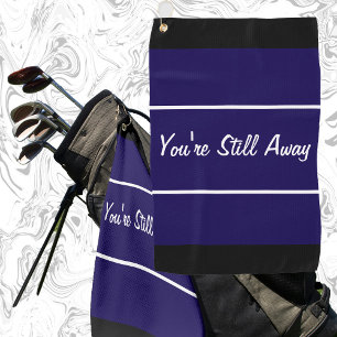 Funny Marine blau Sie sind noch weg Geschenk für G Golfhandtuch