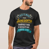 Funny Marketing Executive Phantastisch Job Beruf T-Shirt (Vorderseite)
