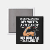 Funny Married Dad Husband Arm Candy Quote Humor  Magnet (Vorderseite/Rückseite)