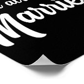 Funny Married Saying No Advice Needed Husband Wife Poster (Ecke)