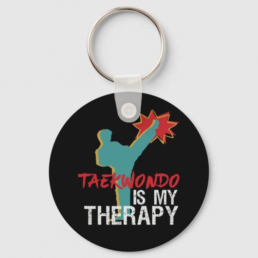 Funny Martial Arts Humor Taekwondo Is My Therapy Schlüsselanhänger (Vorderseite)