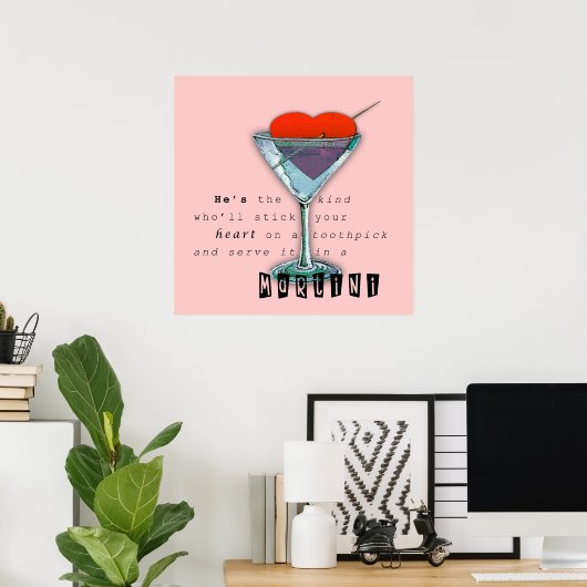 Funny Martini Zitat Poster (Heimbüro)