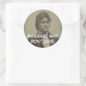 Funny Massage Hair Keine Sorge Massage Geschenke K Runder Aufkleber (Tasche)