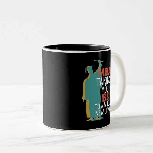 Funny Master Abschluss MBA mit BS auf eine neue Eb Zweifarbige Tasse (VorderseiteRechts)