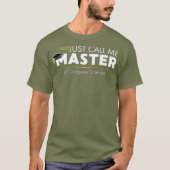 Funny Master of Computer Science Abschluss T-Shirt (Vorderseite)