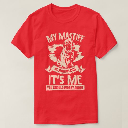 Funny Mastiff Dog Lover Geschenk T-Shirt (Design vorne)