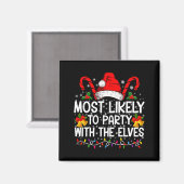 Funny Matching Christmas Most Likely To Party Magnet (Vorderseite/Rückseite)