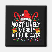 Funny Matching Christmas Most Likely To Party Magnet (Vorne)