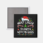 Funny Matching Christmas Most Likely To Party With Magnet (Vorderseite/Rückseite)
