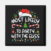 Funny Matching Christmas Most Likely To Party With Magnet (Vorne)