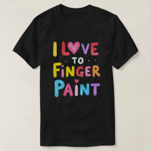 Funny Matching I Liebe to Finger Paint Couples T-Shirt