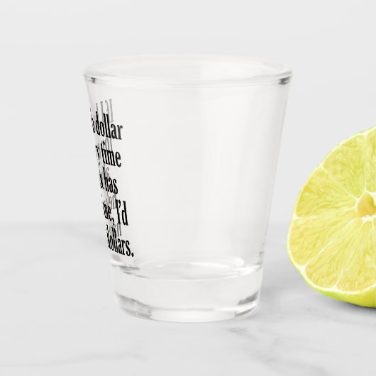 Funny Math/Algebra Zitat - Ich hätte x Dollar Schnapsglas (Rechts)