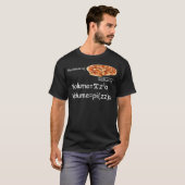 Funny Math and Pizza equation Funny Math and Pizza T-Shirt (Vorne ganz)