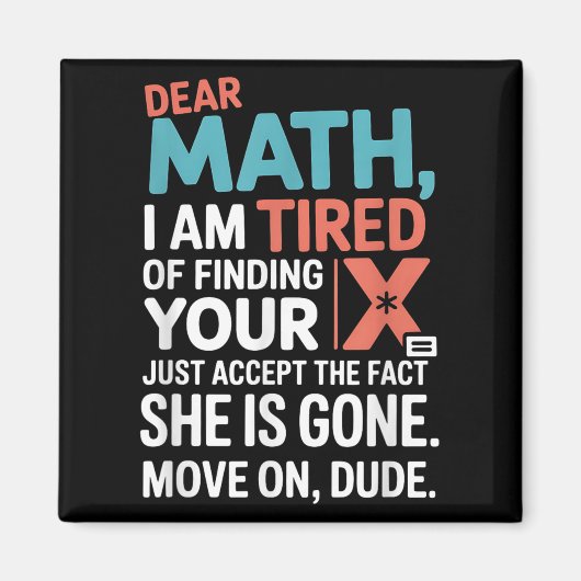 Funny Math Design For Boys Girls Math Teachers Men Magnet (Vorne)