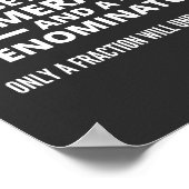 Funny Math FINE LINE NUMERATOR DENOMINATOR Poster (Ecke)