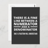 Funny Math FINE LINE NUMERATOR DENOMINATOR Postkarte (Vorne/Hinten)