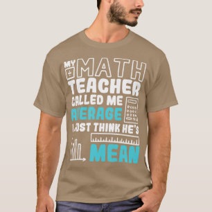 Funny Math für einen Mathe-Student 1 T-Shirt