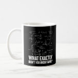 Funny Math Geek Physik Science Joke Kaffeetasse<br><div class="desc">Funny Mah Geek Physik Science Joke. Spaß des Wissenschaftlers Physiker Mathematiker.</div>